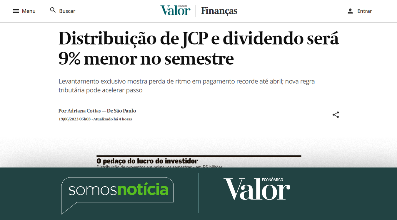 Distribuição de JCP e dividendo será 9% menor no semestre