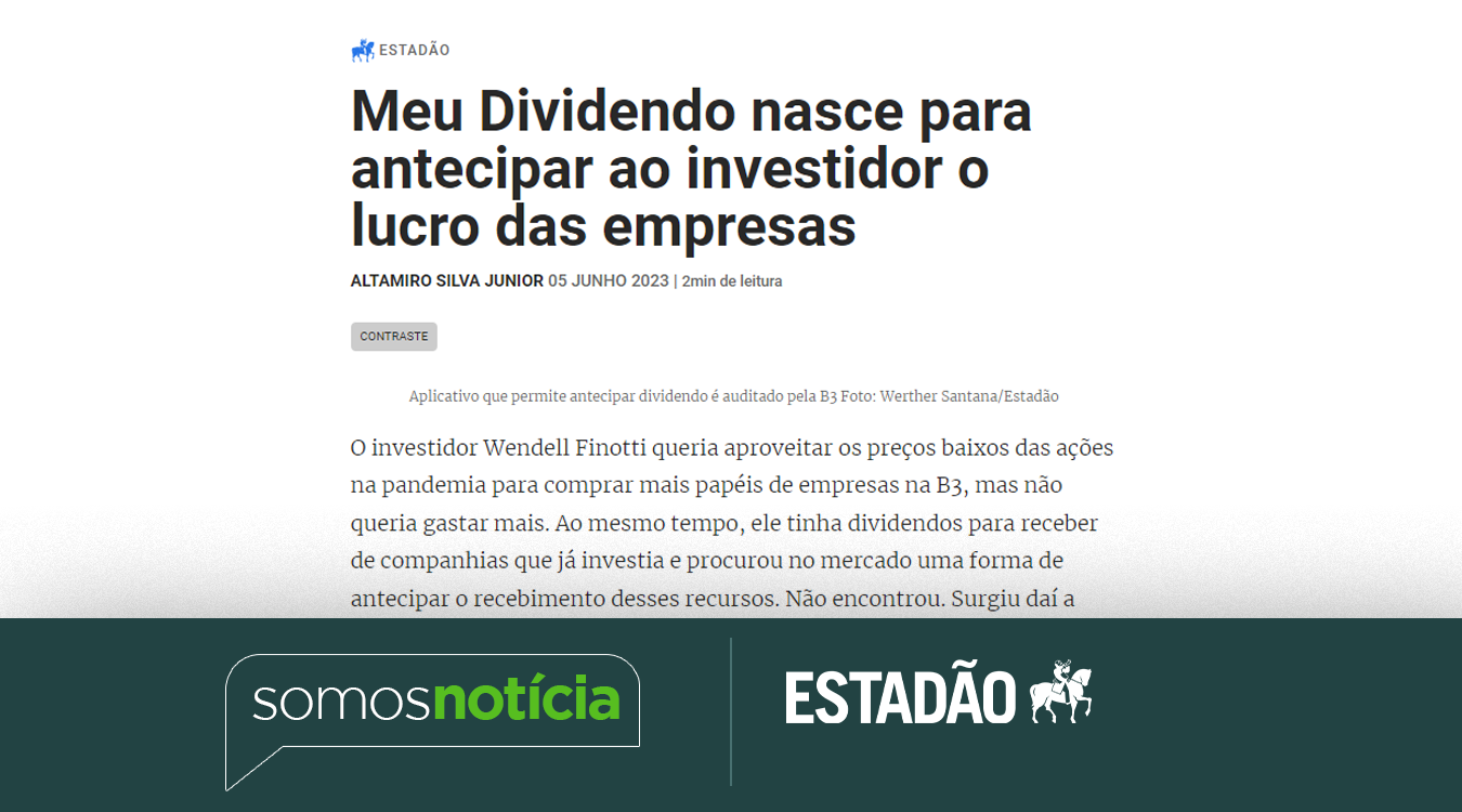 Empresa nasce para antecipar dividendo