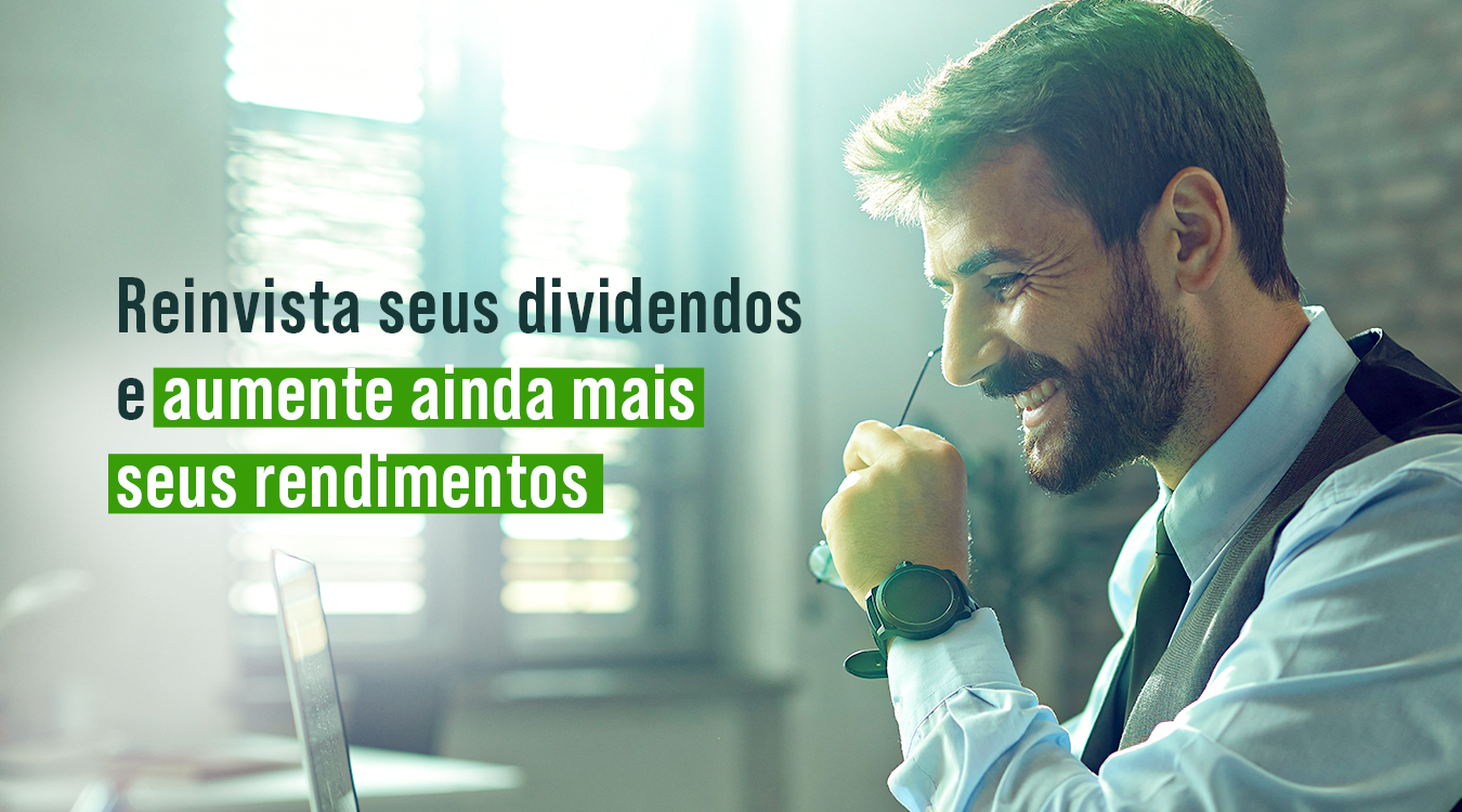 Reinvestir seus dividendos: como é e como fazer?